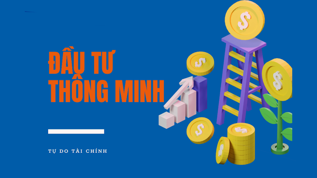 6 Cách Đầu Tư Tiền Thông Minh, Sinh Lời Hiệu Quả Và An Toàn
