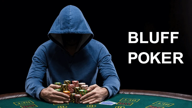 Câu trả lời cho câu hỏi bluffing trong poker là gì dành cho người chơi mới tìm hiểu