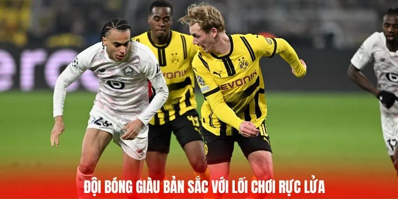Borussia Dortmund - Lối Chơi Máu Lửa, Bản Sắc Riêng